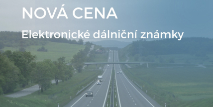 Desítky kilometrů nově otevřených dálnic a inflace zdraží dálniční známky