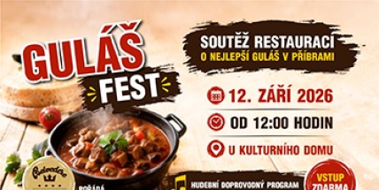 Guláš Fest v Příbrami: soutěž o nejlepší guláš už tuto sobotu. V kuchyni i MasterChef